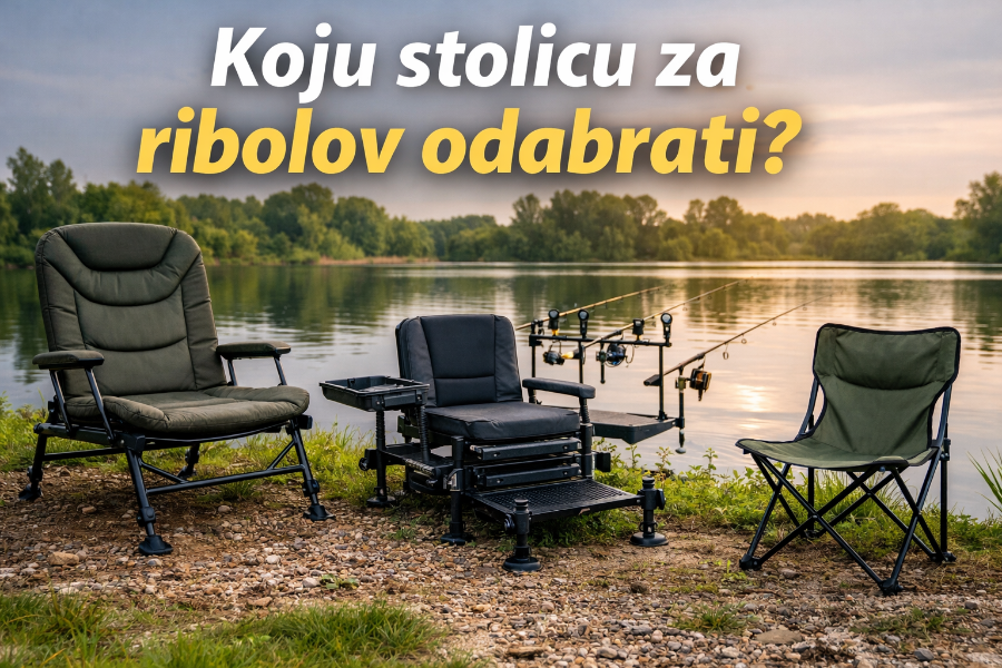 Koju stolicu za ribolov odabrati – kompletan vodič za pravi izbor